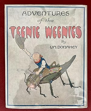 Seller image for ADVENTURES OF THE TEENIE WEENIES/FIRST EDITION/FIRST PRINTING, 1920 WITH THE ORIGINAL NEAR FINE DUST JACKET AND THE PRICE OF $2.00 NET LISTED ON THE SPINE.A TRULY ONE OF A KIND COLLECTOR'S COPY for sale by m&g books
