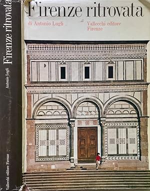 Bild des Verkufers fr Firenze ritrovata zum Verkauf von Biblioteca di Babele
