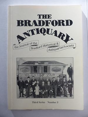 The Bradford Antiquary. Third Series, Number 5. The Journal of The Bradford Historical and Antiqu...