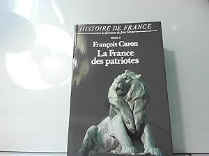 Bild des Verkufers fr Histoire de France, tome 5 : La France des patriotes zum Verkauf von JLG_livres anciens et modernes