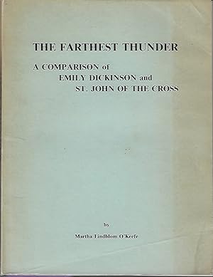 Seller image for The Farthest Thunder A Comparison of Emily Dickinson and St John of The Cross for sale by Walden Books