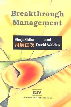 Seller image for Breakthrough Management : Principles, Skills, and Patterns or Transformational Leadership for sale by GreatBookPrices
