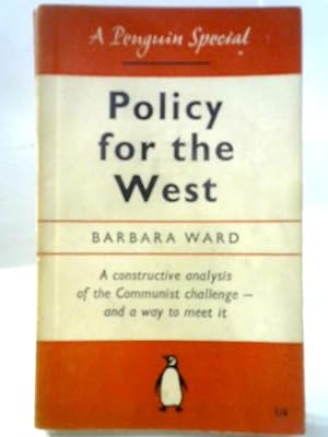Bild des Verkufers fr Policy for the West zum Verkauf von World of Rare Books