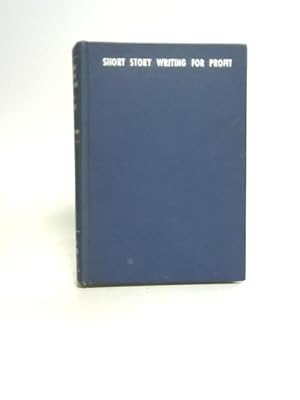 Bild des Verkufers fr Short Story Writing For Profit zum Verkauf von World of Rare Books