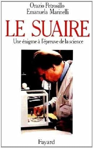 Imagen del vendedor de Le Suaire: Une nigme  l'preuve de la science a la venta por JLG_livres anciens et modernes