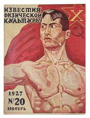 [SPORT IN THE SOVIET UNION] Izvestiya fizicheskoy kul'tury: Dvukhnedel'nyy ill. zhurn. Organ Vyss...