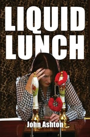Bild des Verkufers fr Liquid Lunch zum Verkauf von WeBuyBooks
