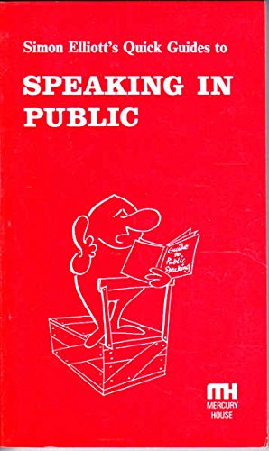 Seller image for Quick Guide to Speaking in Public for sale by WeBuyBooks