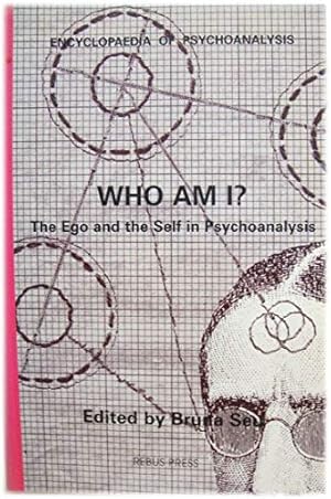 Seller image for Who am I?: The EGO and the Self in Psychoanalysis for sale by WeBuyBooks