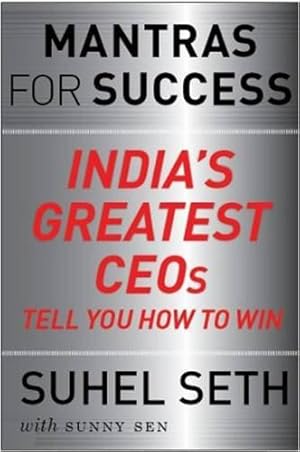 Bild des Verkufers fr The Success Mantras of India's Greatest CEOs zum Verkauf von WeBuyBooks