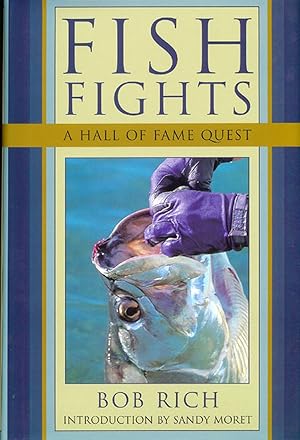 Bild des Verkufers fr FISH FIGHTS: A HALL OF FAME QUEST. By Bob Rich. zum Verkauf von Coch-y-Bonddu Books Ltd