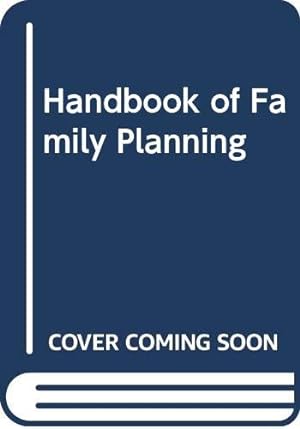 Image du vendeur pour Handbook of Family Planning mis en vente par WeBuyBooks