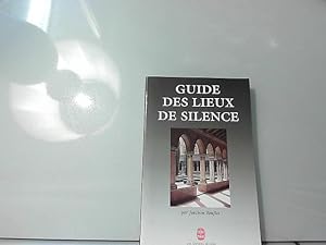 Image du vendeur pour Guide des lieux de silence mis en vente par JLG_livres anciens et modernes
