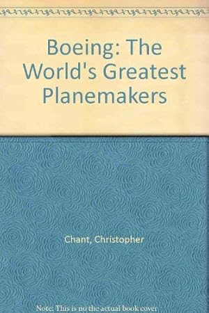 Seller image for Boeing: The World's Greatest Planemakers for sale by WeBuyBooks