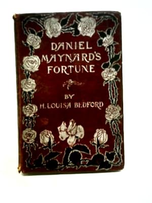 Imagen del vendedor de Daniel Maynard's Fortune or The Fallen Dragon a la venta por World of Rare Books