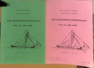 Immagine del venditore per The Gravesend Chronology; part 111 (3) 1901-1920 [AND] Part 1V (4)1921-1939 venduto da WeBuyBooks