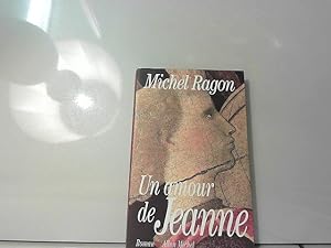 Seller image for Un amour de Jeanne for sale by JLG_livres anciens et modernes