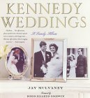 Imagen del vendedor de Kennedy Weddings: A Family Album a la venta por Reliant Bookstore