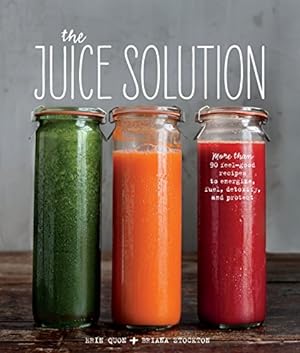 Seller image for The Juice Solution for sale by Reliant Bookstore