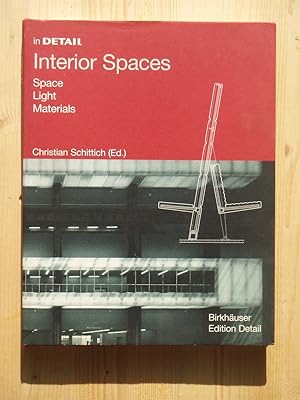 Imagen del vendedor de In Detail: Interior Spaces: Space, Light, Material a la venta por Versandantiquariat Manuel Weiner