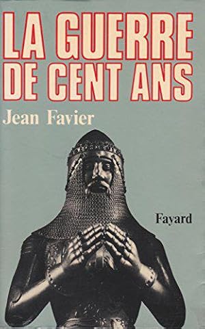 Image du vendeur pour La guerre de cent ans mis en vente par JLG_livres anciens et modernes