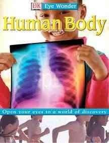 Bild des Verkufers fr DK Eyewonder: Human body zum Verkauf von WeBuyBooks