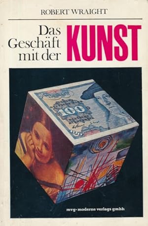 Image du vendeur pour Das Geschft mit der Kunst. Aus dem Englischen bersetzt von Helmut Folchert. mis en vente par ANTIQUARIAT ERDLEN