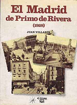 Imagen del vendedor de EL MADRID DE PRIMO DE RIVERA (1928) a la venta por LIBRERIA ANTICUARIO BELLVER MADRID