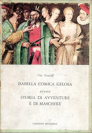 Isabella comica gelosa ovvero Storia di avventure e di maschere
