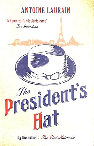 Image du vendeur pour The President's Hat mis en vente par M Godding Books Ltd