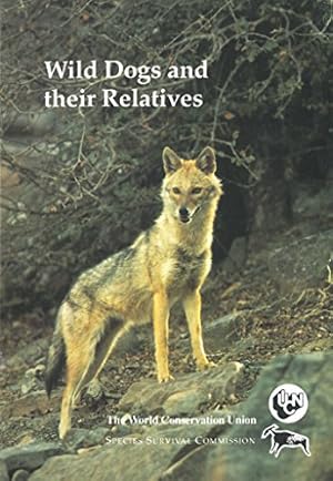 Bild des Verkufers fr Wild Dogs and Their Relatives (Educational booklets on mammals) zum Verkauf von WeBuyBooks