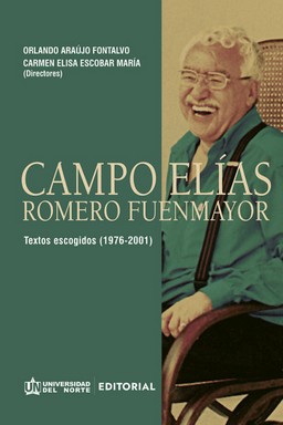 Immagine del venditore per Textos escogidos (1976-2001) / Campo El�as Romero Fuenmayor ; Carmen Elisa Escobar Mar�a, Orlando Ara�jo Fontalvo (directores). venduto da Iberoamericana