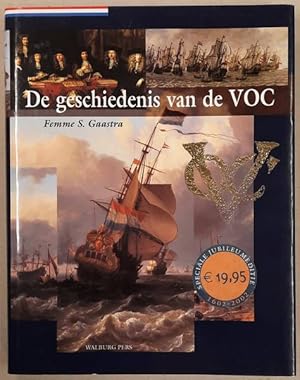 Seller image for De geschiedenis van de VOC. for sale by Frans Melk Antiquariaat