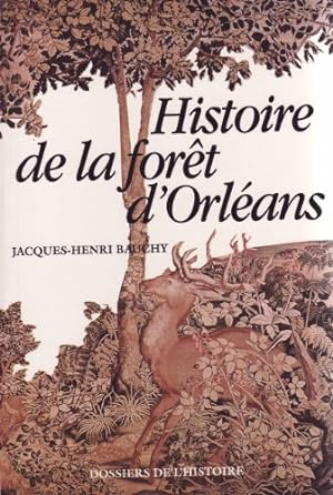 Seller image for Histoire de la fort d'Orlans for sale by Ammareal