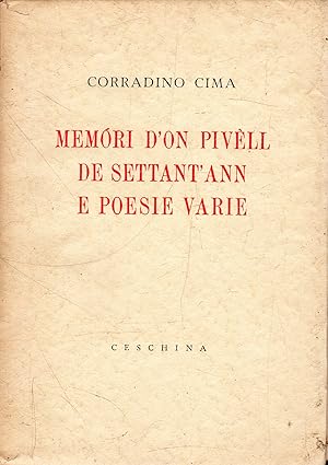 Seller image for Memori d'on pivell de settant'ann e poesie varie for sale by Messinissa libri