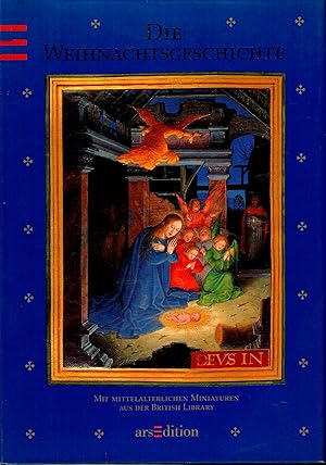 Bild des Verkufers fr Die Weihnachtsgeschichte - Mit mittelalterlichen Miniaturen aus der British Library zum Verkauf von Walter Gottfried