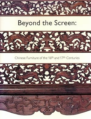 Seller image for Beyond the Screen: Chinese Furniture of the 16th and 17th Centuries for sale by Wickham Books South