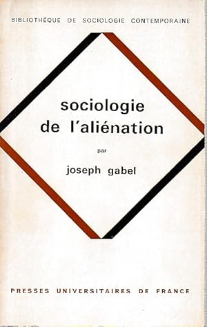 Bild des Verkufers fr Sociologie de l'alination zum Verkauf von L'Odeur du Book