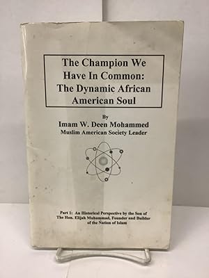 The Champion We Have In Common: They Dynamic American Soul