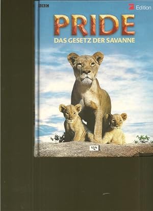 Seller image for Pride. Das Gesetz der Savanne. for sale by Ant. Abrechnungs- und Forstservice ISHGW