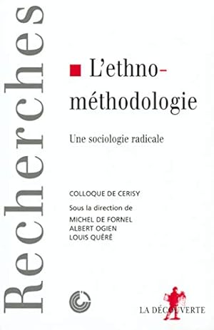 Seller image for L'ethnomthodologie Une sociologie radicale for sale by Di Mano in Mano Soc. Coop