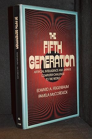 Image du vendeur pour The Fifth Generation; Artificial Intelligence and Japan's Computer Challenge to the World mis en vente par Burton Lysecki Books, ABAC/ILAB