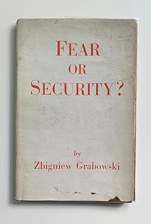 Fear or Security?