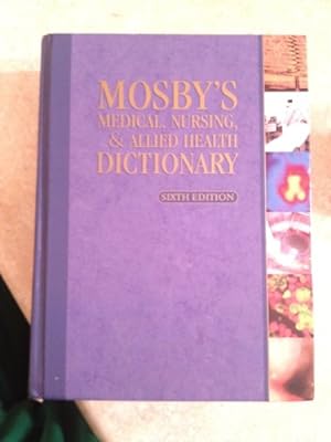 Imagen del vendedor de Mosby's Medical, Nursing & Allied Health Dictionary a la venta por Reliant Bookstore