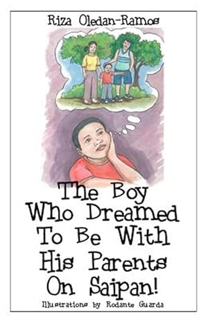 Image du vendeur pour Boy Who Dreamed to Be With His Parents on Saipain mis en vente par GreatBookPrices