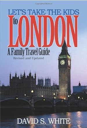 Seller image for Let's Take the Kids to London: A Family Travel Guide for sale by WeBuyBooks