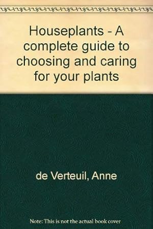 Seller image for Houseplants - A complete guide to choosing and caring for your plants for sale by WeBuyBooks