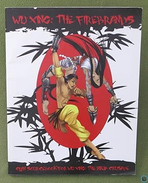 Bild des Verkufers fr Wu Xing: The Firebrands (Wu Xing RPG: The Ninja Crusade) zum Verkauf von Wayne's Books