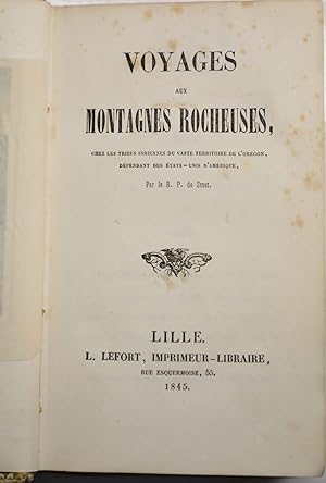 Voyages aux montagnes rocheuses chez les tribus indiennes du vaste territoire de l'Orégon, dépend...