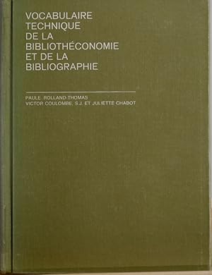 Vocabulaire technique de la bibliothéconomie et de la bibliographie